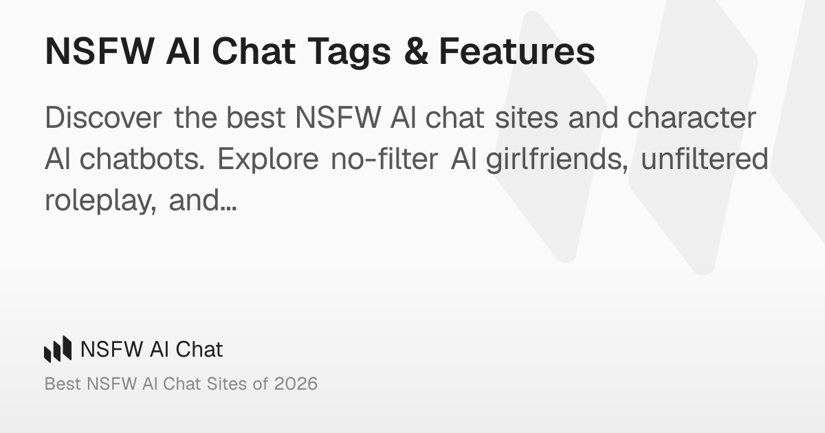 NSFW AI Chat Tags & Features